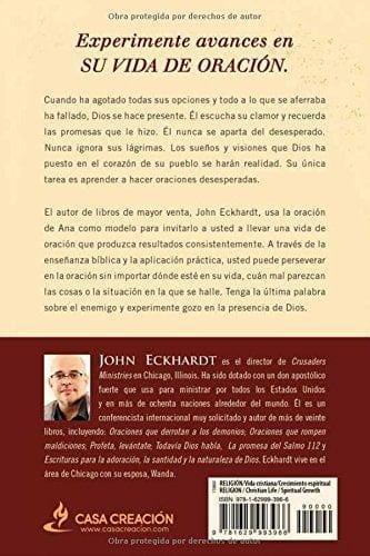 Oraciones desesperadas para tiempos desesperados - John Eckhart - Pura Vida Books