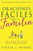 Oraciones faciles para la familia - Teresa J. Herbic - Pura Vida Books