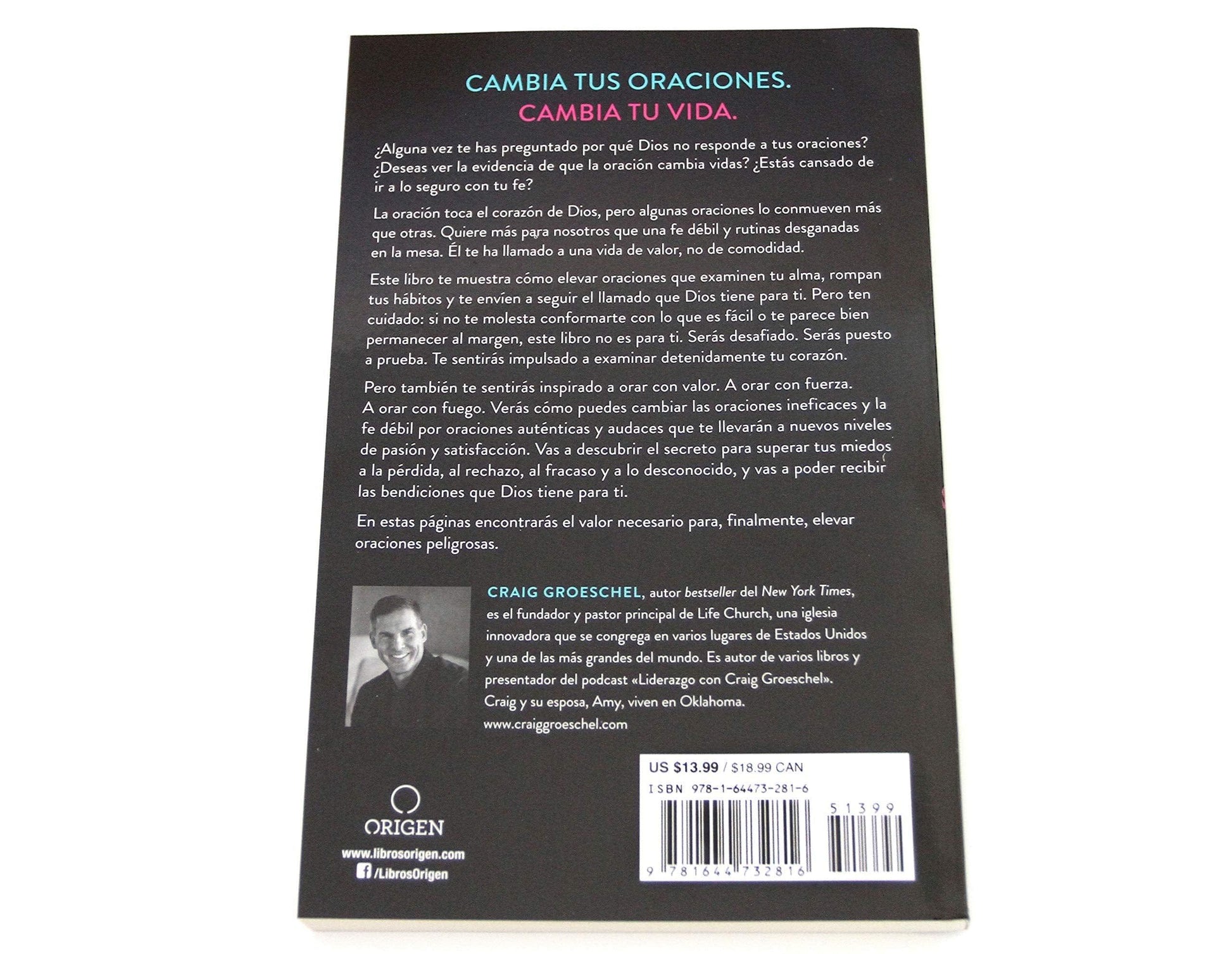 Oraciones peligrosas: Porque seguir a Jesús siempre ha sido arriesgado - Craig Groeschel - Pura Vida Books