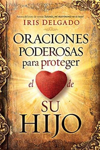 Oraciones poderosas - Iris Delgado - Pura Vida Books