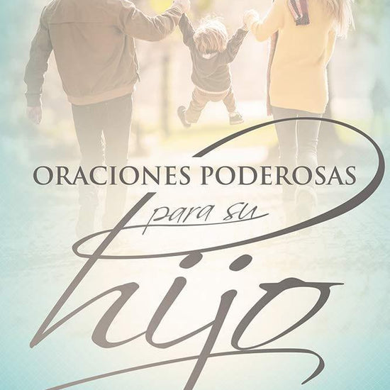 Oraciones poderosas para su hijo -Rob and Joanna Teigen - Pura Vida Books