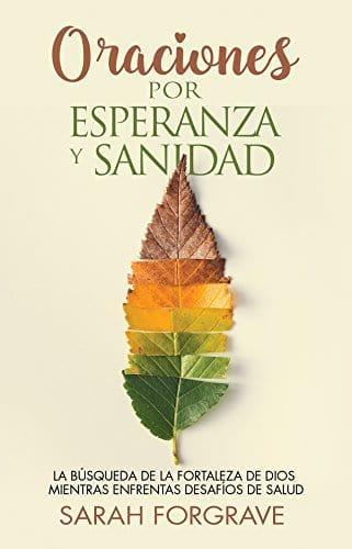 Oraciones por esperanza y sanidad - Pura Vida Books