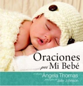 Oraciones Por Mi Bebe - Pura Vida Books