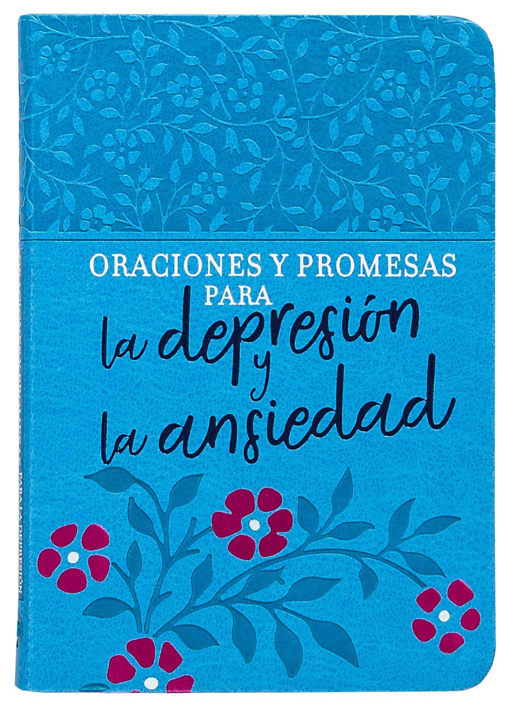 Oraciones y promesas para la depresión y la ansiedad - Pura Vida Books