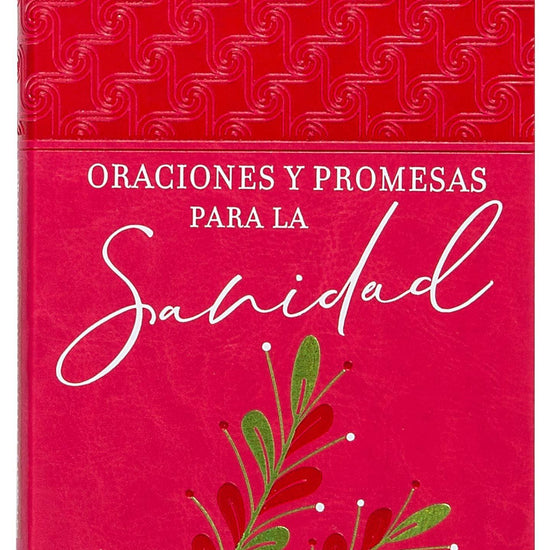 Oraciones y promesas para la sanidad - Pura Vida Books