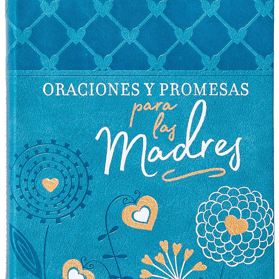 Oraciones y promesas para las madres - Pura Vida Books