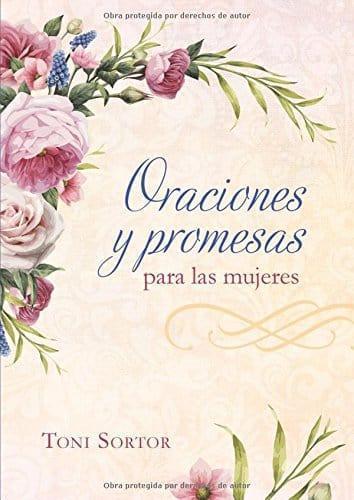 Oraciones y promesas para las mujeres - Toni Sortor - Pura Vida Books
