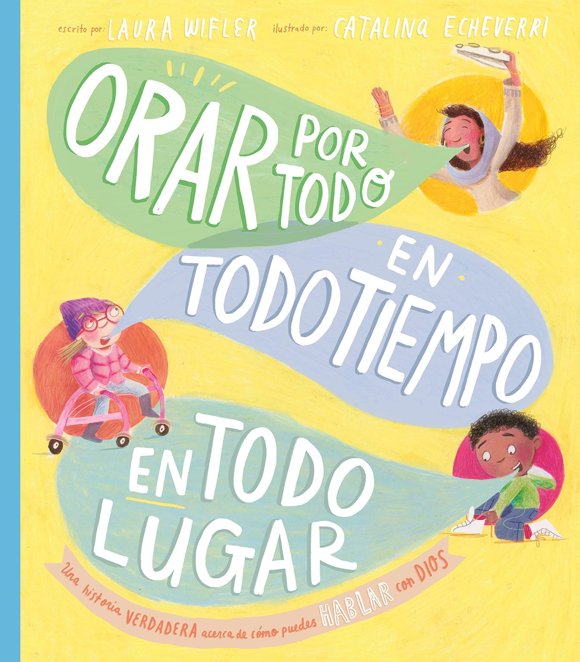 Orar por todo, en todo tiempo, en todo lugar-Laura Wifler - Pura Vida Books