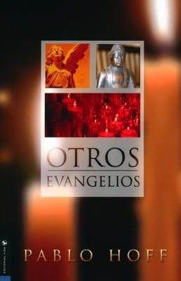 Otros evangelios - Pablo Hoff - Pura Vida Books