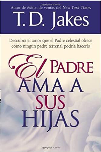 Padre Ama A Sus Hijas - Pura Vida Books