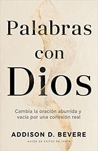 Palabras con Dios - Addison Bevere - Pura Vida Books