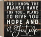 PALLET DECOR - FOR I KNOW THE PLANS I HAVE FOR YOU - Pura Vida Books