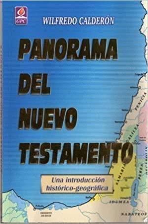 Panorama Del Nuevo Testamento (una introduccion historica-geografica) - Pura Vida Books