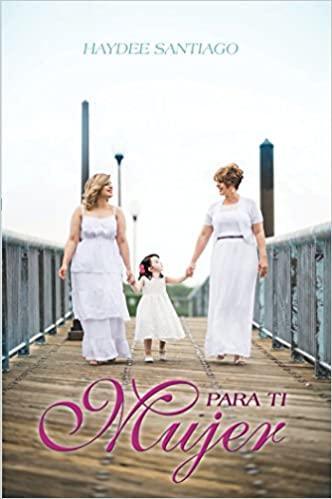 Para Ti Mujer - Haydee Santiago - Pura Vida Books