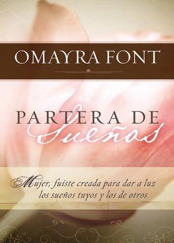 Partera de Sueños - Omayra Font - Pura Vida Books