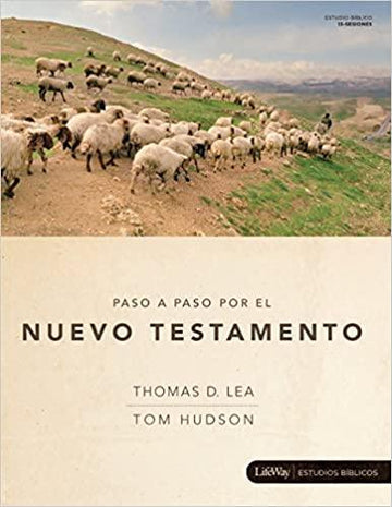 Paso a paso por el Nuevo Testamento: Guía para el líder - Pura Vida Books