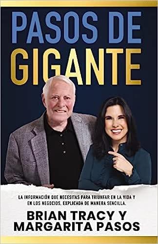 Pasos de gigante - Brian Tracy Margarita Pasos - Pura Vida Books