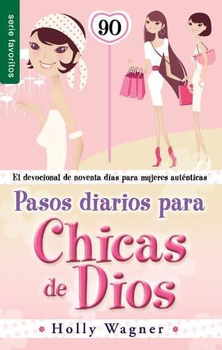 Pasos diarios para las chicas de Dios - - Pura Vida Books