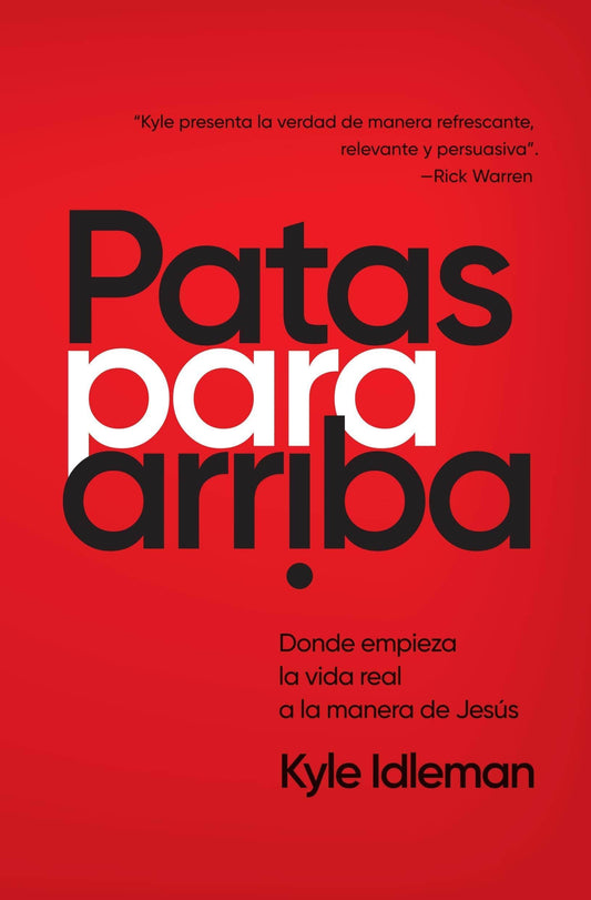 Patas para arriba- Kyle Idleman - Pura Vida Books