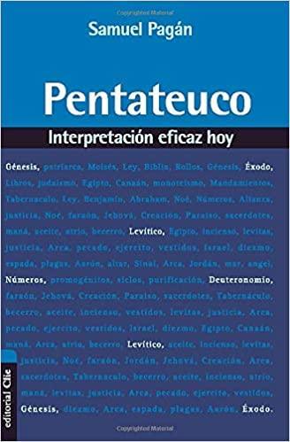 Pentateuco: Interpretación eficaz hoy - Samuel Pagán - Pura Vida Books