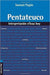 Pentateuco: Interpretación eficaz hoy - Samuel Pagán - Pura Vida Books