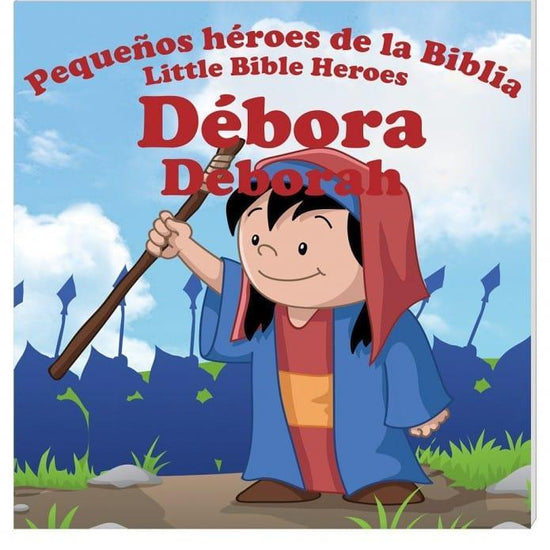 Pequeños héroes de la biblia- Débora (Bilingüe) - Pura Vida Books