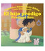 Pequeños héroes de la biblia- El Hijo Pródigo (Bilingüe) - Pura Vida Books