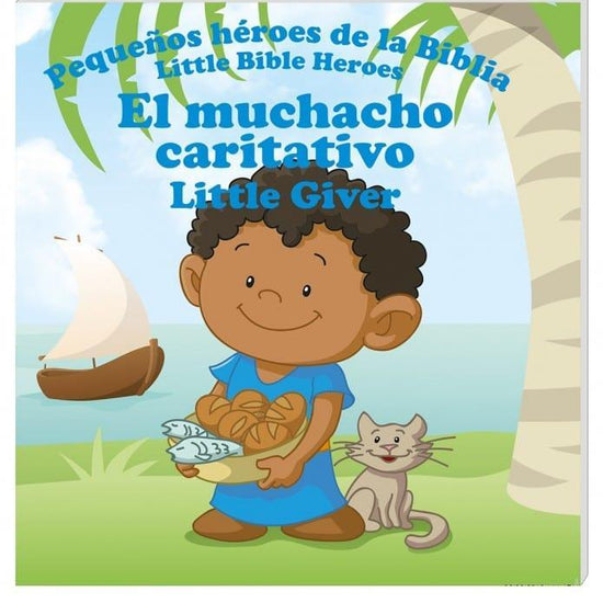 Pequeños héroes de la biblia- El Muchacho Caritativo (Bilingüe) - Pura Vida Books