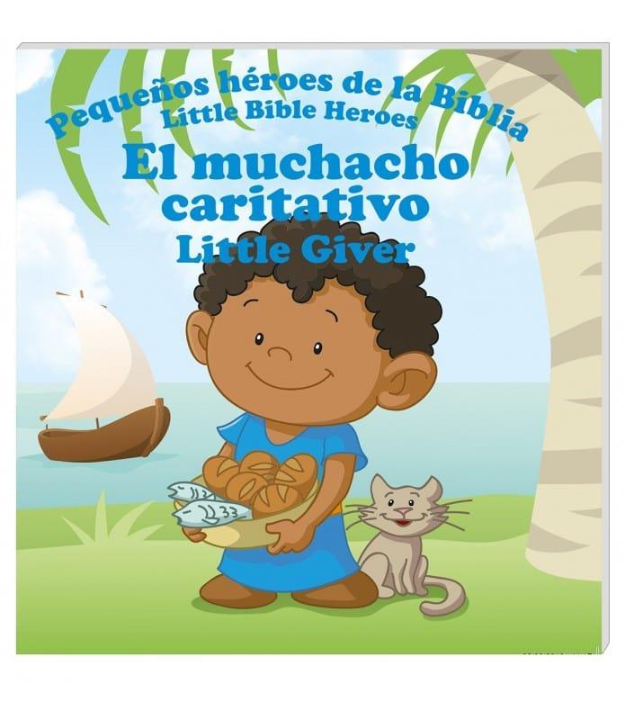 Pequeños héroes de la biblia- El Muchacho Caritativo (Bilingüe) - Pura Vida Books