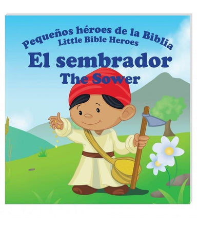 Pequeños héroes de la biblia- El Sembrador (Bilingüe) - Pura Vida Books