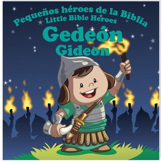 Pequeños héroes de la biblia- Gedeón (Bilingüe) - Pura Vida Books