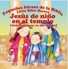 Pequeños héroes de la Biblia Jesús De Niño En El Templo - Pura Vida Books
