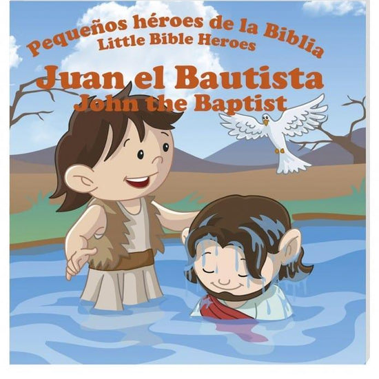 Pequeños héroes de la biblia- Juan El Bautista (Bilingüe) - Pura Vida Books