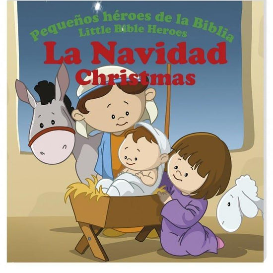 Pequeños héroes de la biblia- La Navidad (Bilingüe) - Pura Vida Books