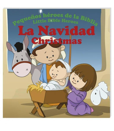 Pequeños héroes de la biblia- La Navidad (Bilingüe) - Pura Vida Books