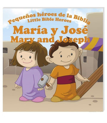 Pequeños héroes de la biblia- María Y José (Bilingüe) - Pura Vida Books