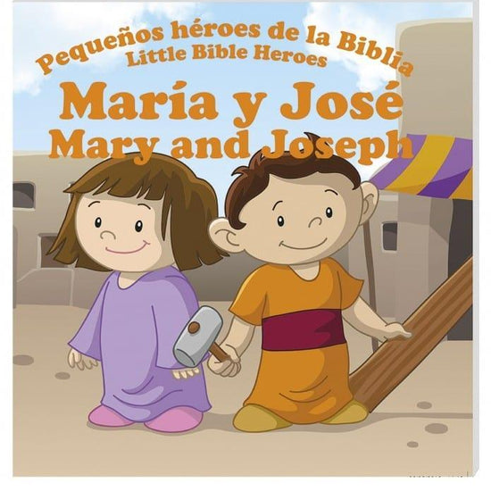 Pequeños héroes de la biblia- María Y José (Bilingüe) - Pura Vida Books