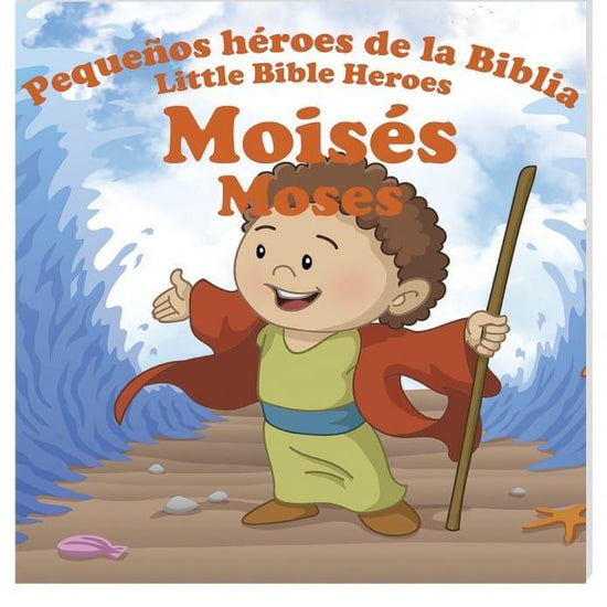 Pequeños héroes de la biblia- Moisés (Bilingüe) - Pura Vida Books