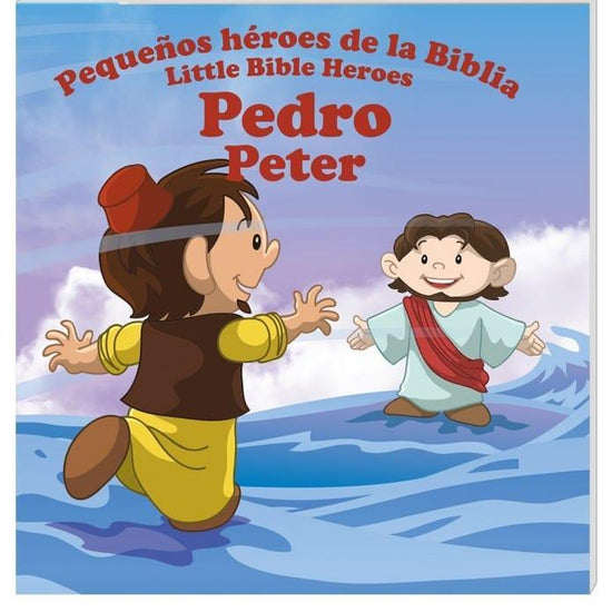 Pequeños héroes de la biblia- Pedro (bilingüe) - Pura Vida Books