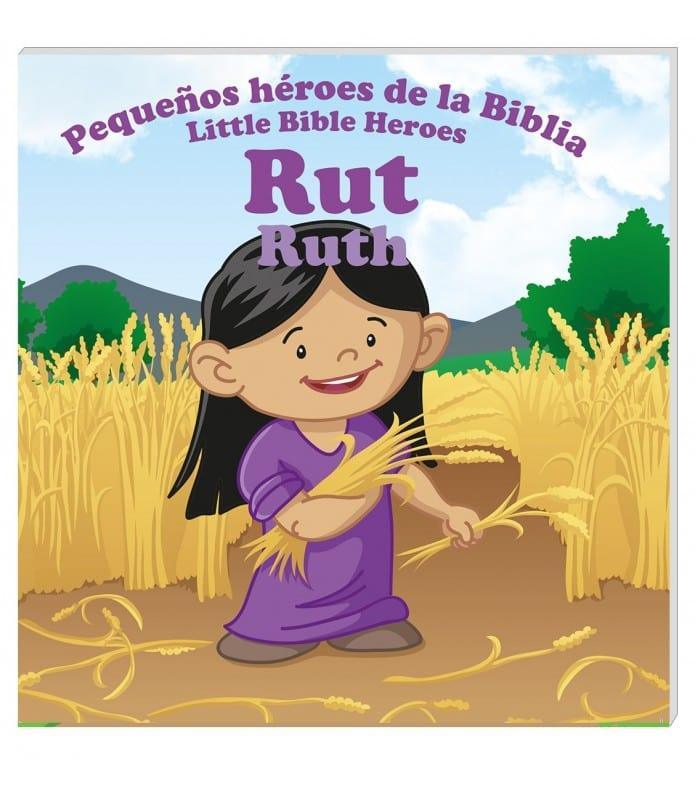 Pequeños héroes de la biblia- Rut (Bilingüe) - Pura Vida Books