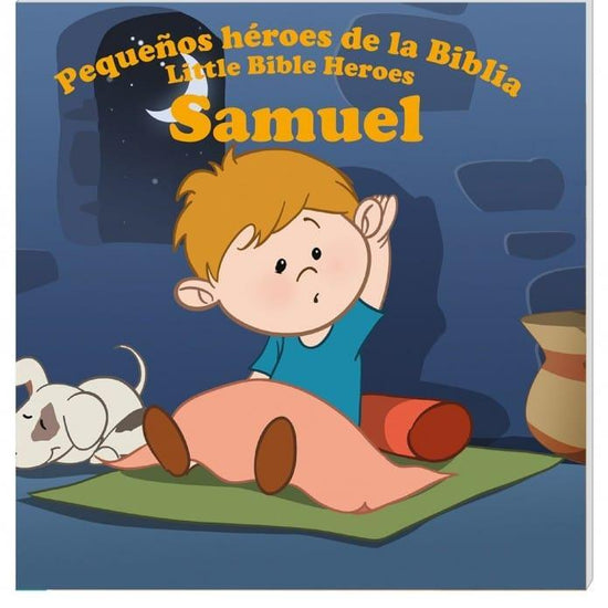 Pequeños héroes de la biblia- Samuel (Bilingüe) - Pura Vida Books