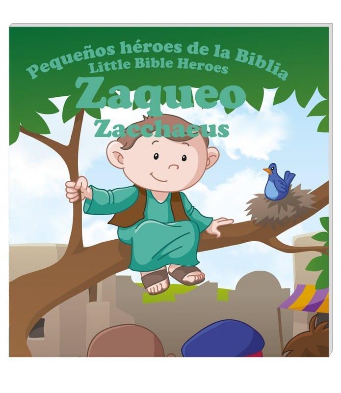 Pequeños héroes de la biblia- Zaqueo (Bilingüe) - Pura Vida Books