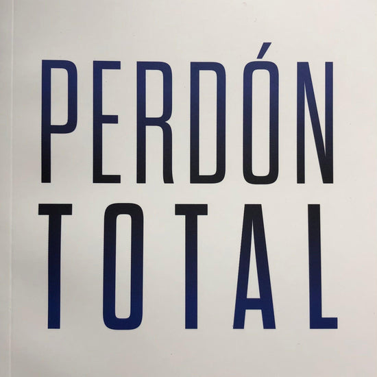 Perdón total – R. T. Kendall - Pura Vida Books