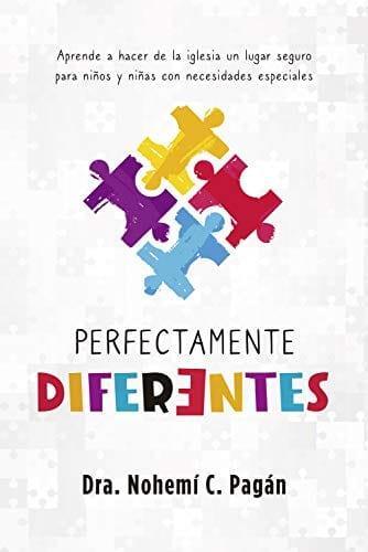 Perfectamente diferentes - Dra. Mohemi C. Pagán - Pura Vida Books