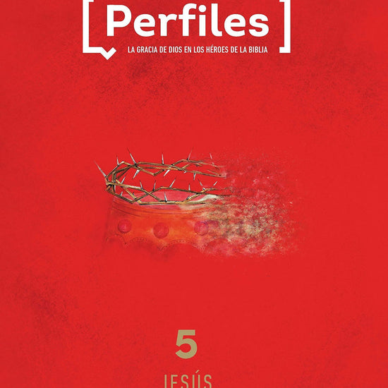 Perfiles - Estudio Bíblico Para Jóvenes, Volumen 5: Jesús - Pura Vida Books