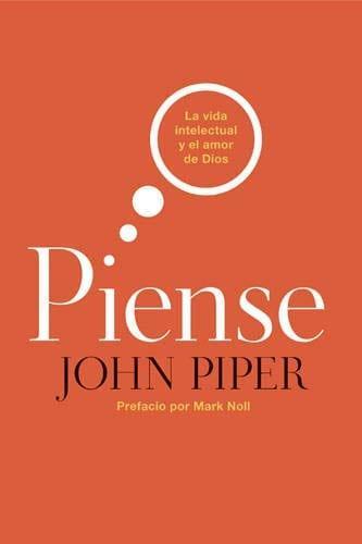 Piense- John Piper - Pura Vida Books