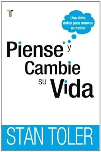 Piense y cambie su vida - Stan Toler - Pura Vida Books