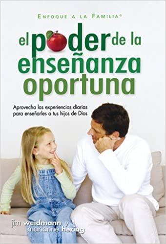 Poder de la ensenanza oportuna- Jim Weidmann y Marianne Hering - Pura Vida Books