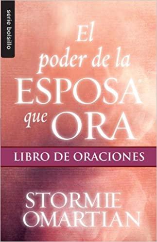 Poder de la esposa que ora, El: Libro de oraciones - Pura Vida Books