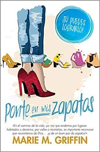 Ponte en mis Zapatos - Marie M. Griffin - Pura Vida Books